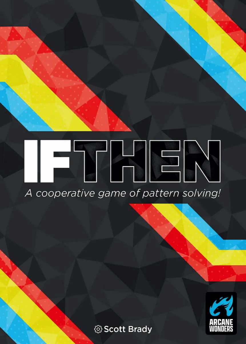 If Then the board game was published by Arcane Wonders and the board game manufacturer was Boda Games Manufacturing